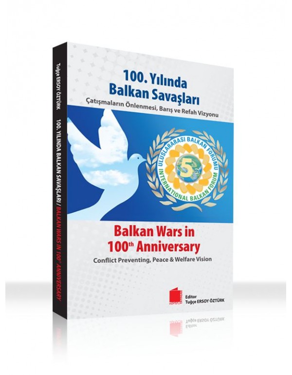 100. Yılında Balkan Savaşları
